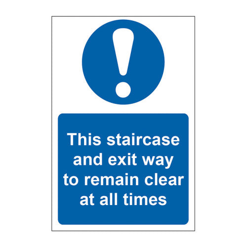 This staircase and exit way to remain clear at all times - Self Adhesive PP (200 x 300mm)