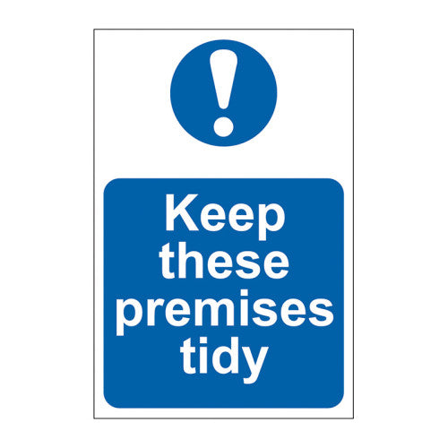 Keep these premises tidy - Self Adhesive PP (200 x 300mm)