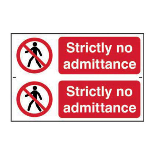 Strictly no admittance - Self Adhesive PP (300 x 200mm)
