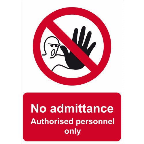 No admittance Authorised personnel only 1.2mm Recyclable PP (420 x 297mm)