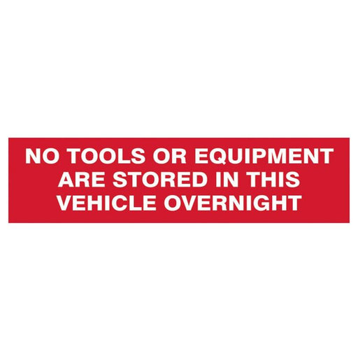 Scan No Tools Stored In Vehicle Overnight - 2 Signs 300 x 200mm Scan - RockBottom Nothampton