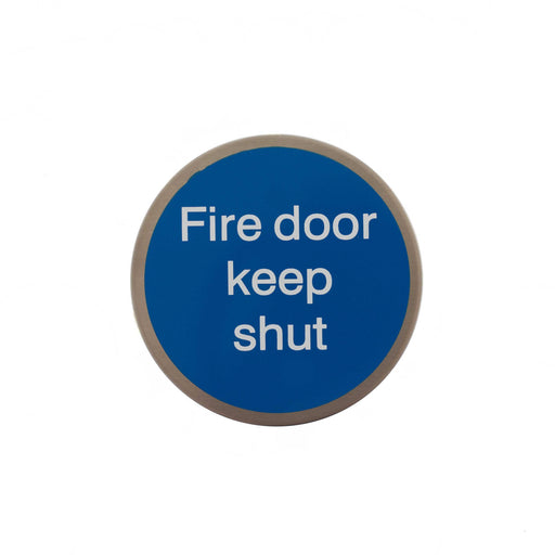 Atlantic Fire Door Keep Shut Disc Sign 75mm 3M Adhesive - Satin Stainless Steel