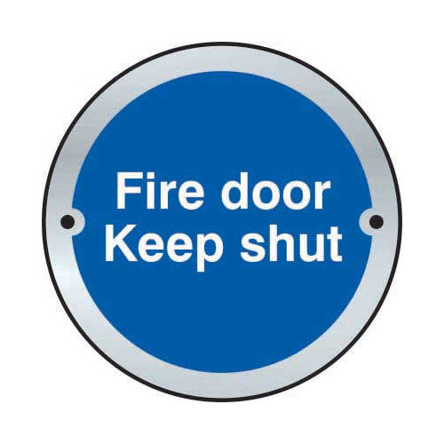 'Fire Door Keep Shut' Fire Door Disc, Satin Stainless Steel, 75mm