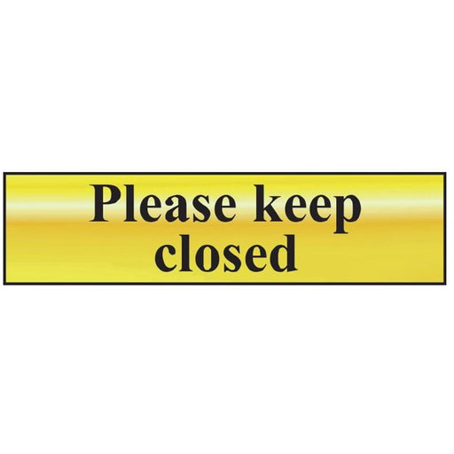Scan Please Keep Closed - Polished Brass Effect 200 x 50mm Scan - RockBottom Nothampton