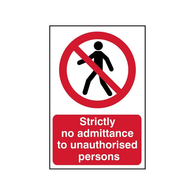 Scan Strictly No Admittance to Unauthorised Persons - PVC Sign 400 x 600mm Scan - RockBottom Nothampton