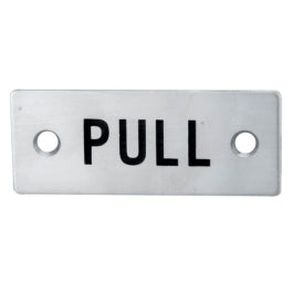 30 X 75Mm - Pull Sign - Face Fix - Satin Stainless Steel
