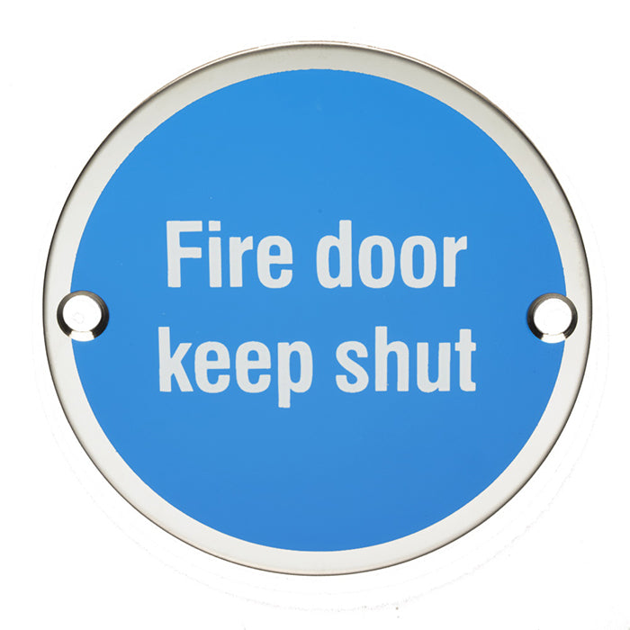 76Mm Sign - Fire Door Keep Shut - Face Fix - Bright Stainless Steel