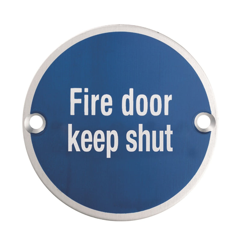 76Mm Sign - Fire Door Keep Shut - Face Fix - Satin Stainless Steel
