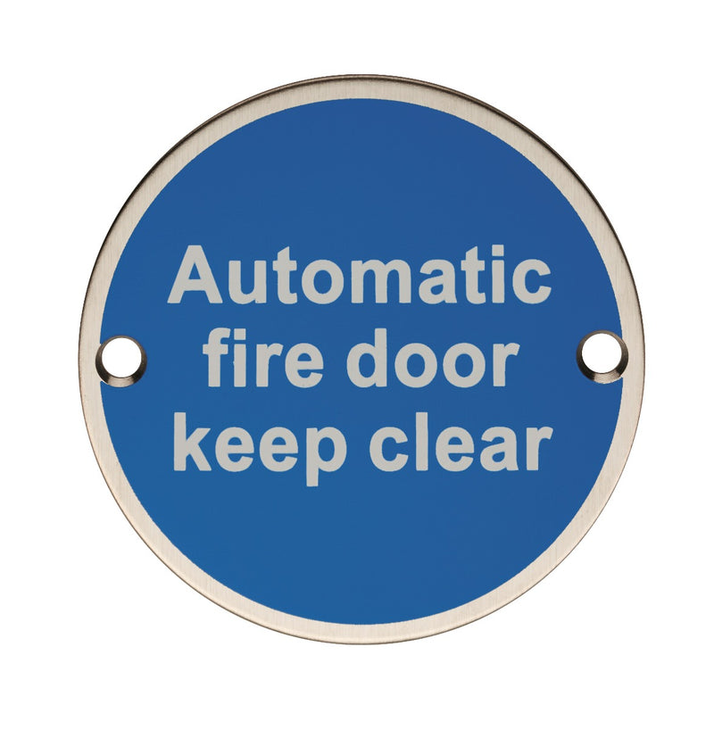76Mm Sign - Automatic Fire Door Keep Clear - Face Fix - Satin Stainless Steel