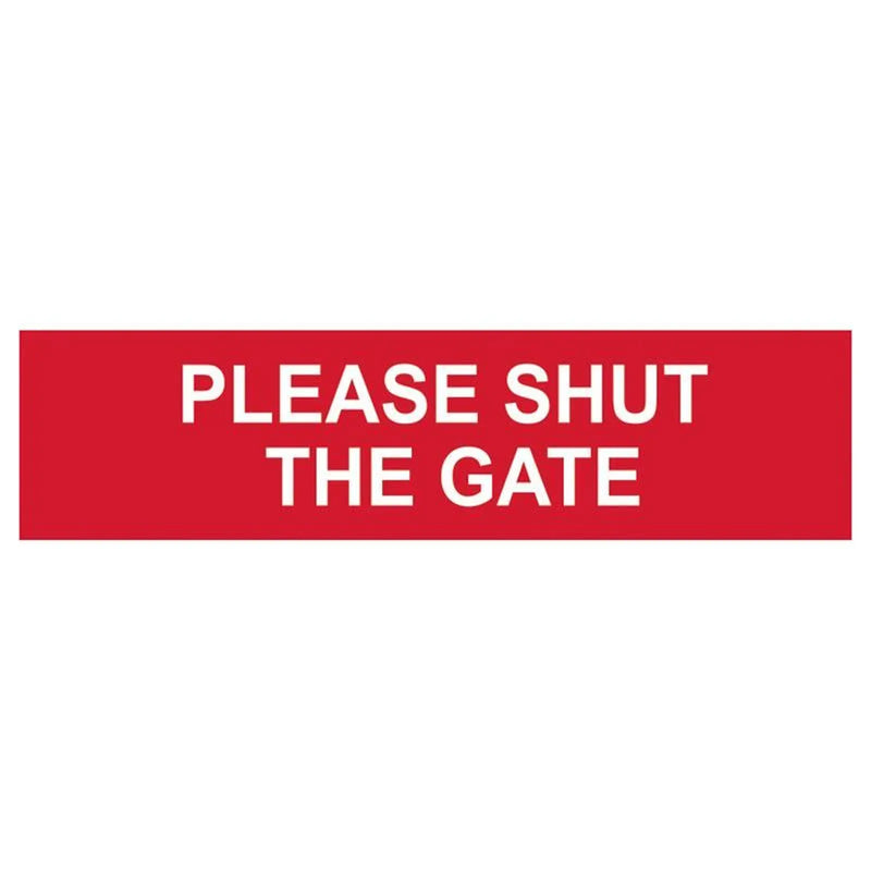 Scan Please Shut The Gate - PVC Sign 200 x 50mm