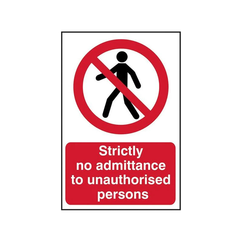 Scan Strictly No Admittance to Unauthorised Persons - PVC Sign 400 x 600mm