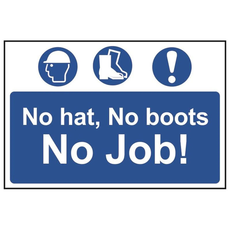 Scan No Hat, No Boots, No Job! - PVC Sign 600 x 400mm