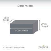 Pagoda 2 Seat Dining Set Cover 180 x 90 x 76cm