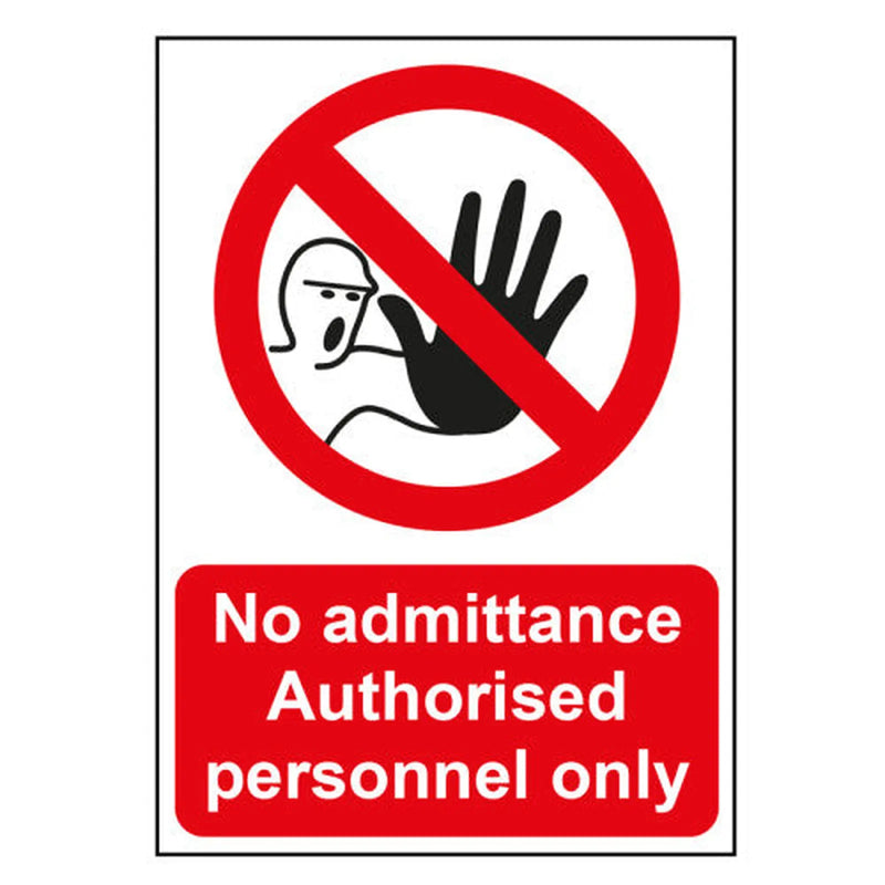 Centurion "No Admittance Authorised Personnel Only" - 1.2mm Recyclable PP Sign (148mm x 210mm) - Min Order 4