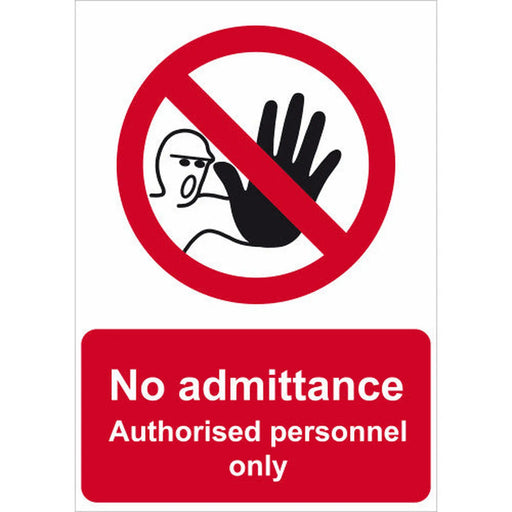 Centurion No admittance Authorised personnel only 1.2mm Recyclable PP (420 x 297mm) - Min Order 2