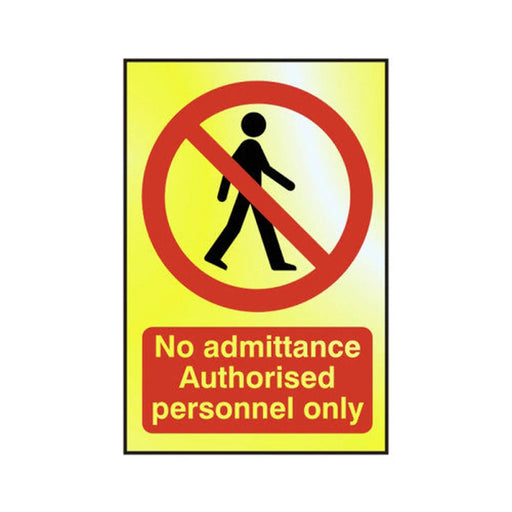 Centurion No admittance Authorised personnel only - POL (100 x 150mm) - Min Order 2