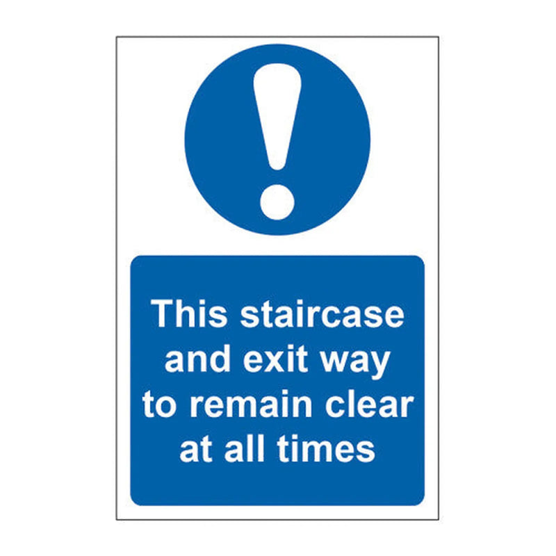 Centurion This staircase and exit way to remain clear at all times - Self Adhesive PP (200 x 300mm) - Min Order 2