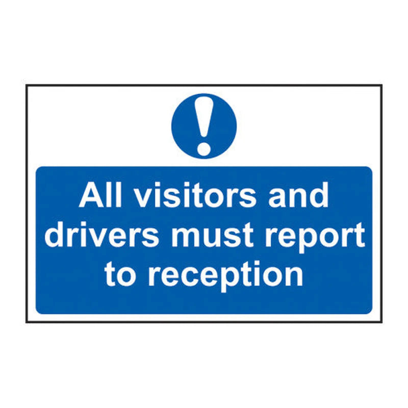 Centurion All visitors and drivers must report to reception - Self Adhesive PP (300 x 200mm) - Min Order 2