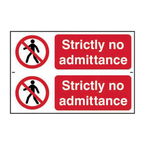 Centurion Strictly no admittance - Self Adhesive PP (300 x 200mm) - Min Order 2