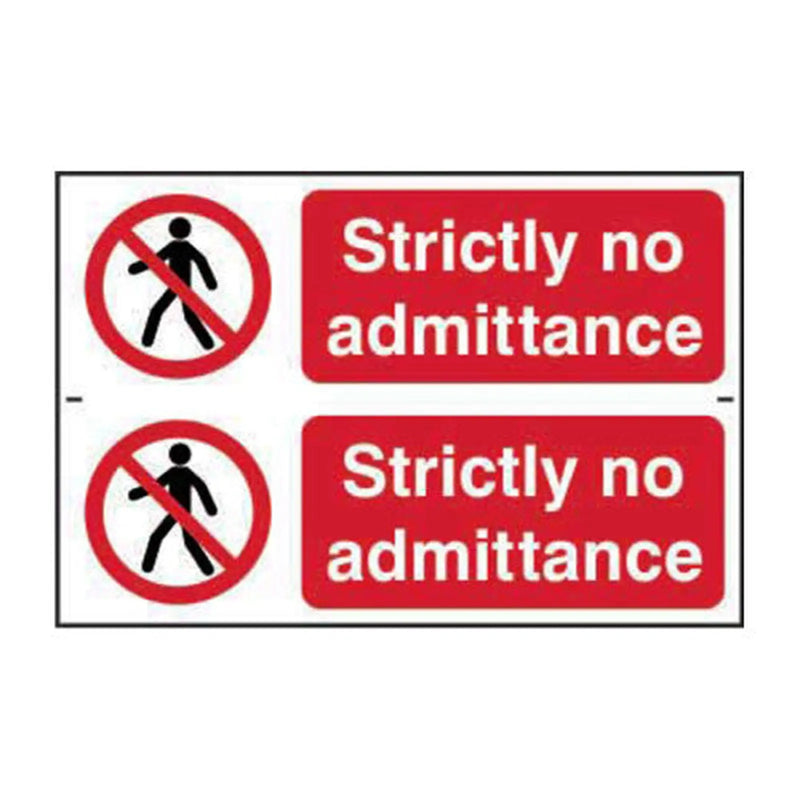 Centurion Strictly no admittance - Self Adhesive PP (300 x 200mm) - Min Order 2