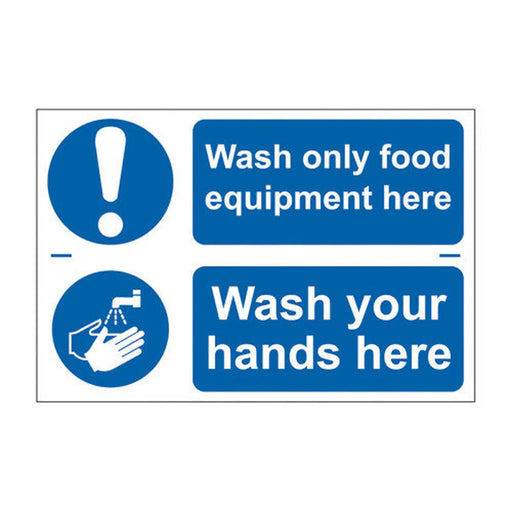 Centurion Wash only food equipment here / Wash your hands here - Self Adhesive PP (300 x 200mm) - Min Order 2