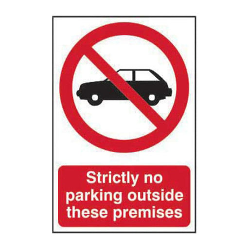 Centurion Strictly no parking outside these premises - Self Adhesive PP (200 x 300mm) - Min Order 2