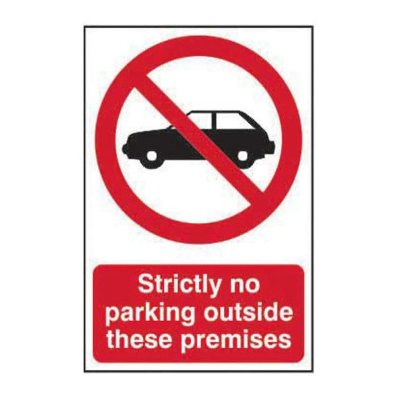 Centurion Strictly no parking outside these premises - Self Adhesive PP (200 x 300mm) - Min Order 2