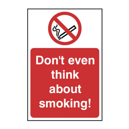 Centurion Dont even think about smoking! 1.2mm Recyclable PP (400 x 600mm)