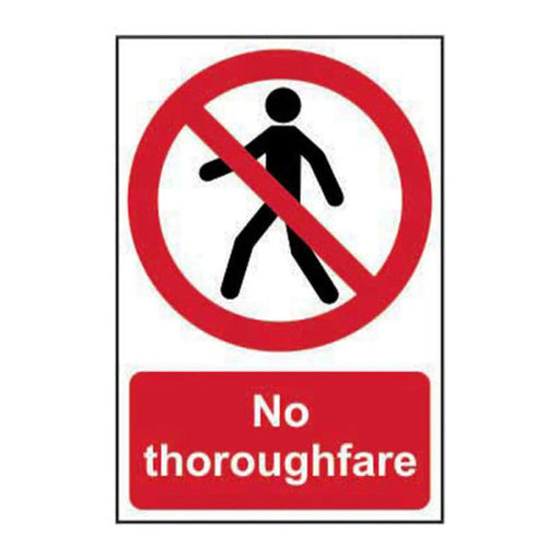 Centurion No thoroughfare - Self Adhesive PP (200 x 300mm) - Min Order 2