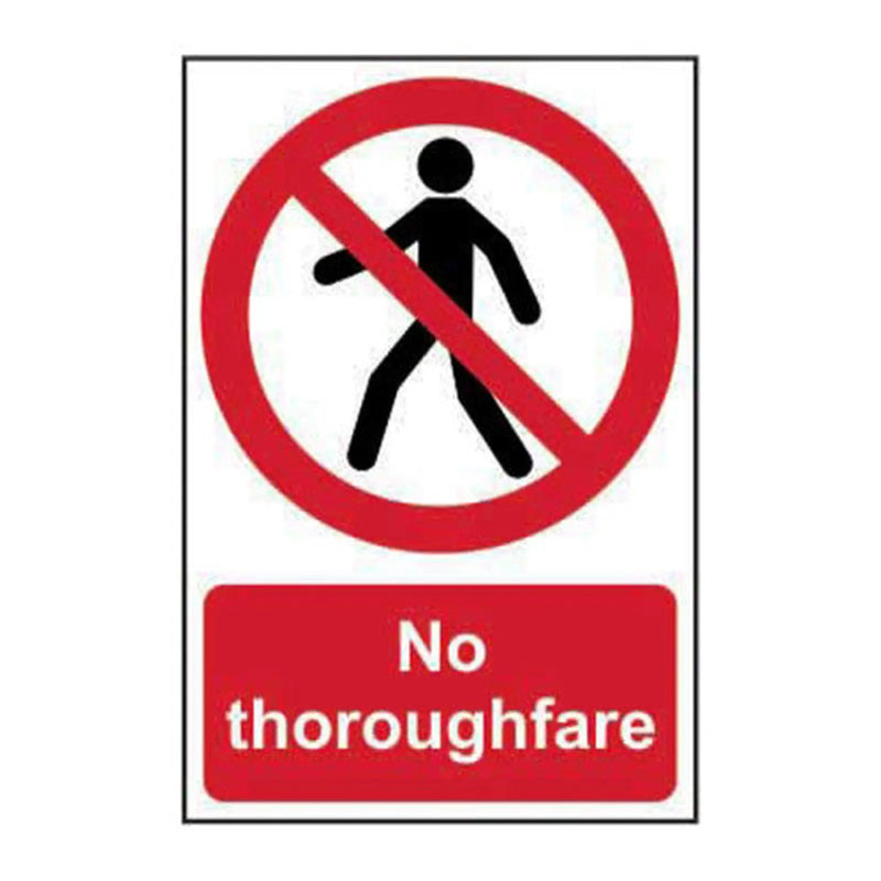 Centurion No thoroughfare - Self Adhesive PP (200 x 300mm) - Min Order 2
