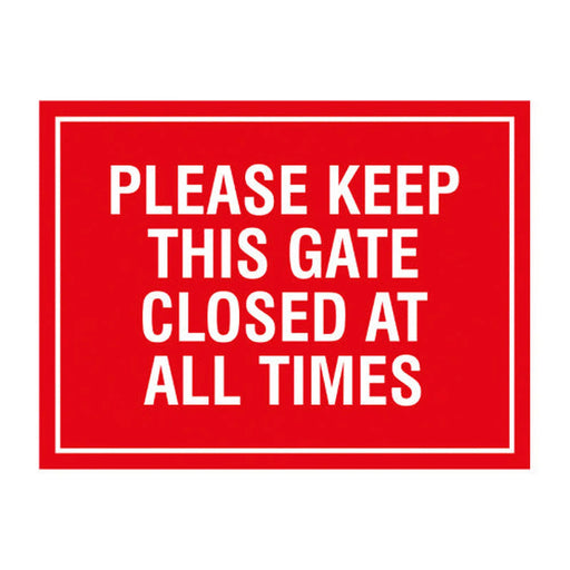 Centurion Educational Sign: Please keep this gate closed at all times 1.2mm Recyclable PP (400 x 300mm) - Min Order 2
