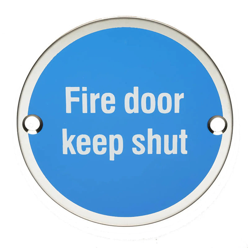 Stax 76Mm Sign - Fire Door Keep Shut - Face Fix - Bright Stainless Steel