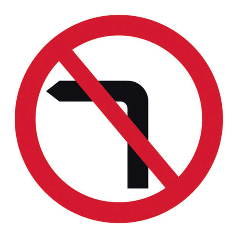 450mm dia. ACP 'No Left Turn' Road Sign (without channel)